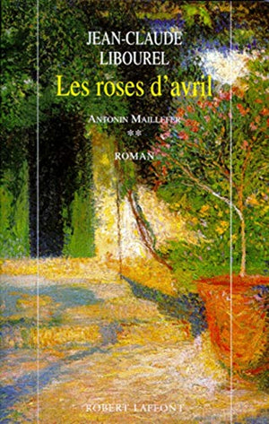 Roses d'avril, tome 2