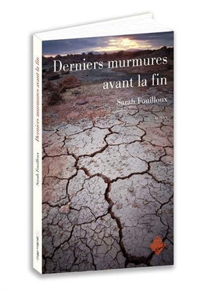 Derniers murmures avant la fin