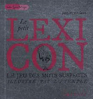 Le petit lexicon, jeu des mots suspects