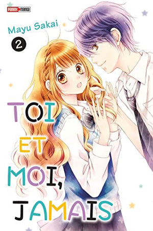 Toi et moi, jamais T02