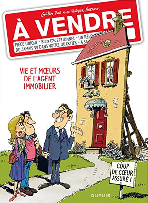 À vendre - Tome 1 - Vie et m urs de l'agent immobilier