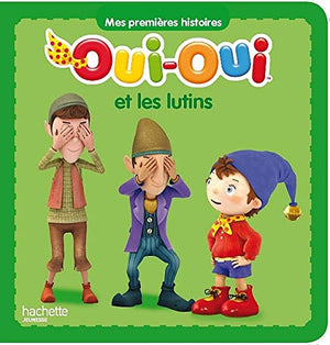 Oui Oui et les lutins