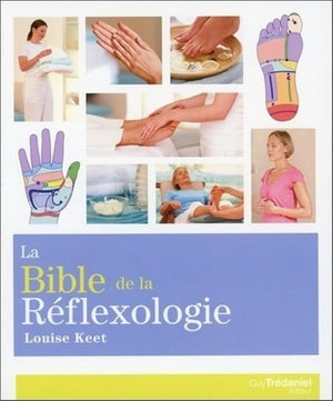 La bible de la réflexologie