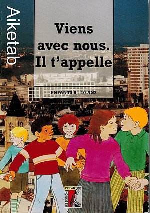 Viens avec nous, il t'appelle