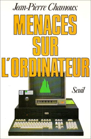 Menaces sur l'ordinateur