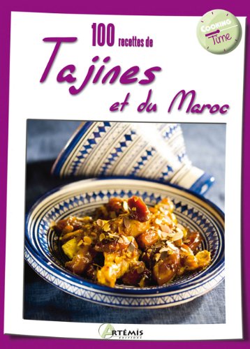 100 recettes de tajines et du Maroc