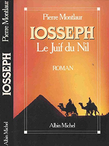 Iosseph, le Juif du Nil