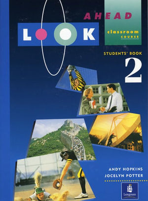 LOOK AHEAD 2. Student's book, classroom course