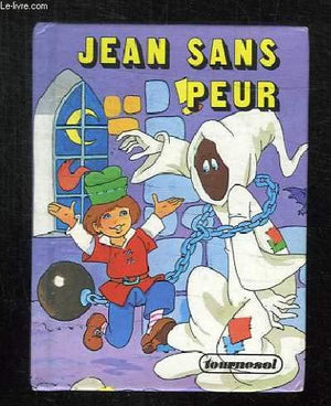 JEAN SANS PEUR.