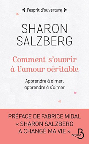 Comment s'ouvrir à l'amour véritable