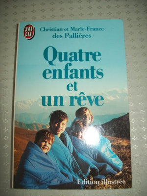 Quatre enfants et un reve *****