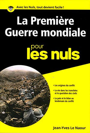 La première guerre mondiale pour les Nuls poche