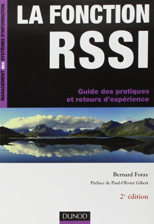 La fonction RSSI - Guide des pratiques et retours d'expérience - 2e édition