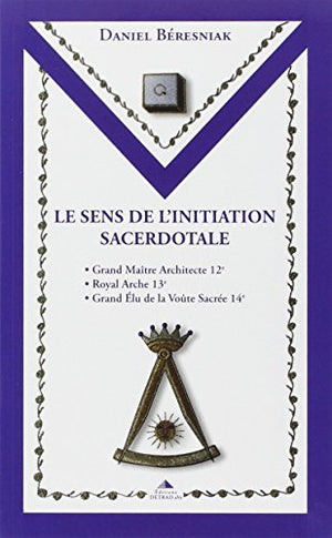 Le sens de l'initiation sacerdotale