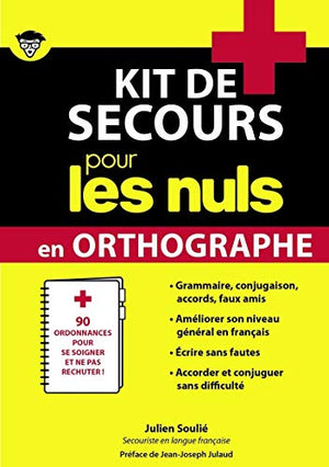 Kit de secours pour les Nuls en orthographe