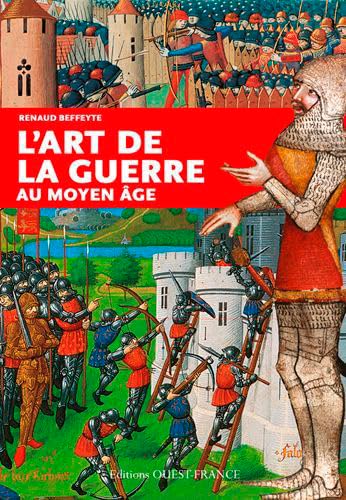 L'art de la guerre au Moyen Âge
