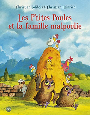 Les P'tites Poules et la famille malpoulie