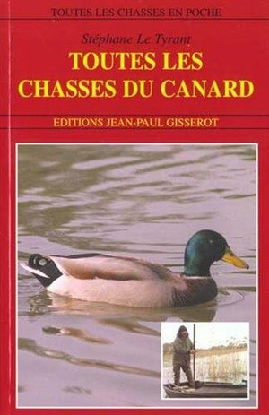 Toutes les chasses du canard