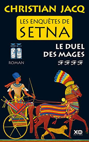 Les enquêtes de Setna - Le duel des mages