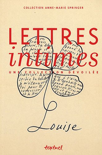 Lettres intimes: UNE COLLECTION DEVOILEE