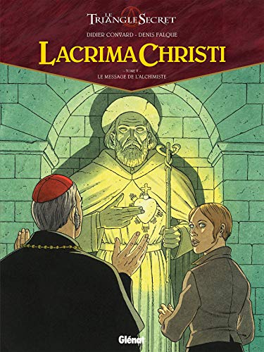 Lacrima Christi - Tome 05: Le message de l'Alchimiste