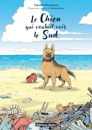 Le chien qui voulait voir le sud