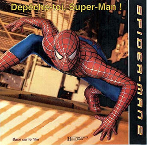 Dépêche-toi, Spider-Man !