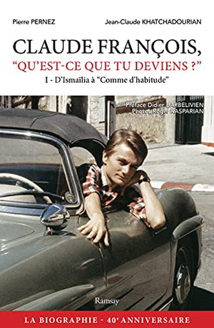 Claude François, qu'est-ce que tu deviens ?