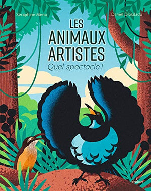 Les animaux artistes