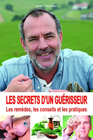 Les secrets d'un guérisseur