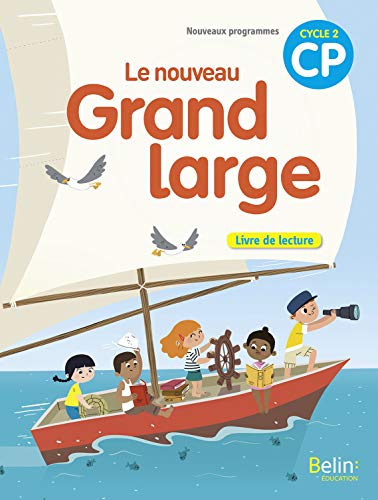 Français CP Cycle 2 Le nouveau Grand large: Livre de lecture
