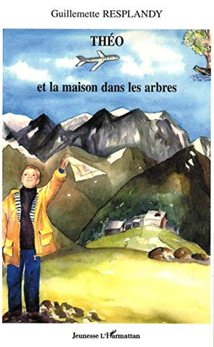 Théo et la maison dans les arbres