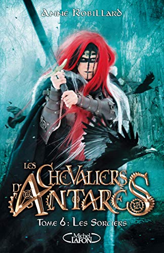 Les chevaliers d'Antarès - Les Sorciers