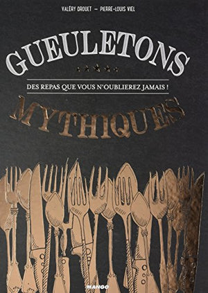 Gueuletons mythiques