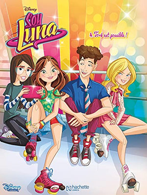 Soy Luna - Tome 4