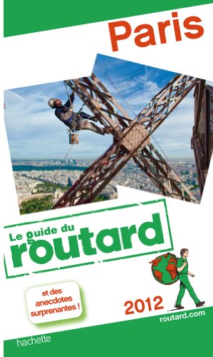 Guide du routard Paris 2012