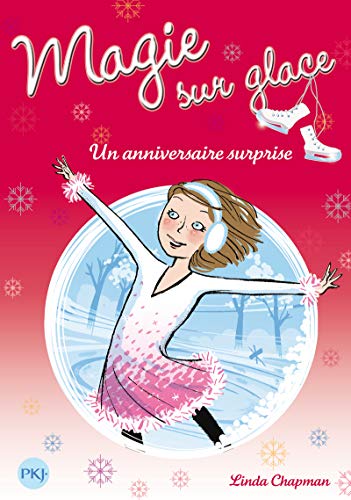 Magie sur glace : Un anniversaire surprise