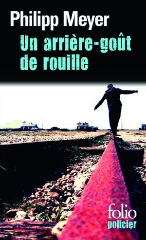 Un arrière-goût de rouille