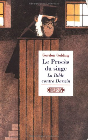 Le procès du singe : la Bible contre Darwin