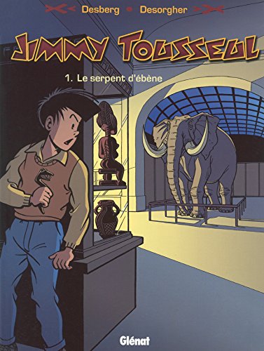 Jimmy Tousseul - Tome 01: Le serpent d'ébène