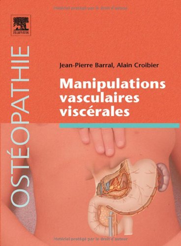 Manipulations vasculaires viscérales (Ancien Prix éditeur : 72 euros)