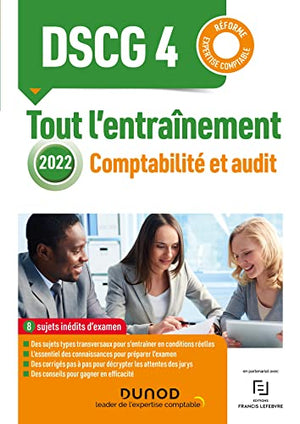 DSCG 4 - Comptabilité et audit 2022 - Tout l'entraînement: Réforme Expertise comptable