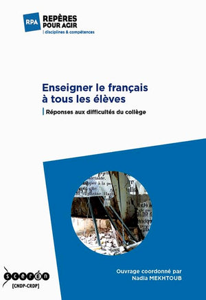 Enseigner le français à tous les élèves