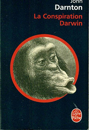 La Conspiration Darwin