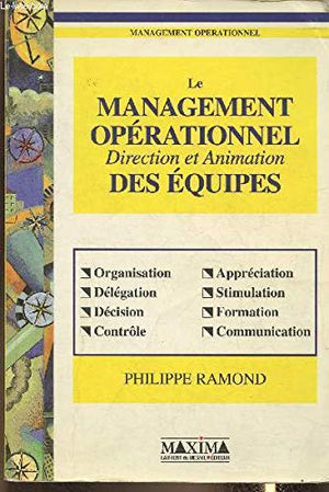 LE MANAGEMENT OPERATIONNEL DES EQUIPES.