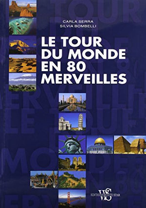 Tour du monde en 80 merveilles