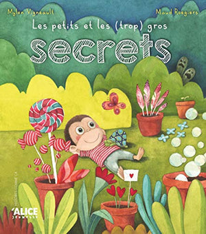 Les petits et les (trop) gros secrets