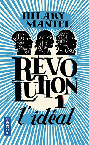 Révolution T1: L'idéal