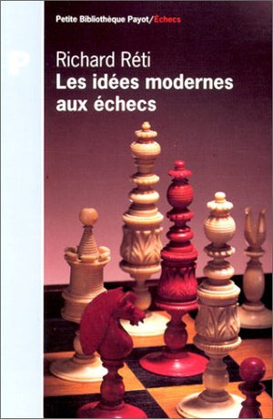 Les Idées modernes aux échecs