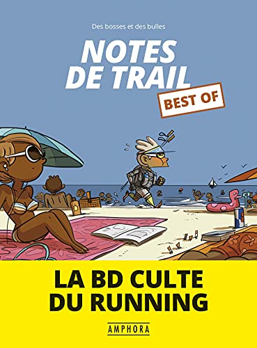 NOTES DE TRAIL BEST OF: LA BD CULTE DU RUNNING